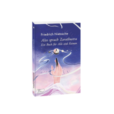Так мовив Заратустра. Книжка для всіх і ні для кого (нім.)