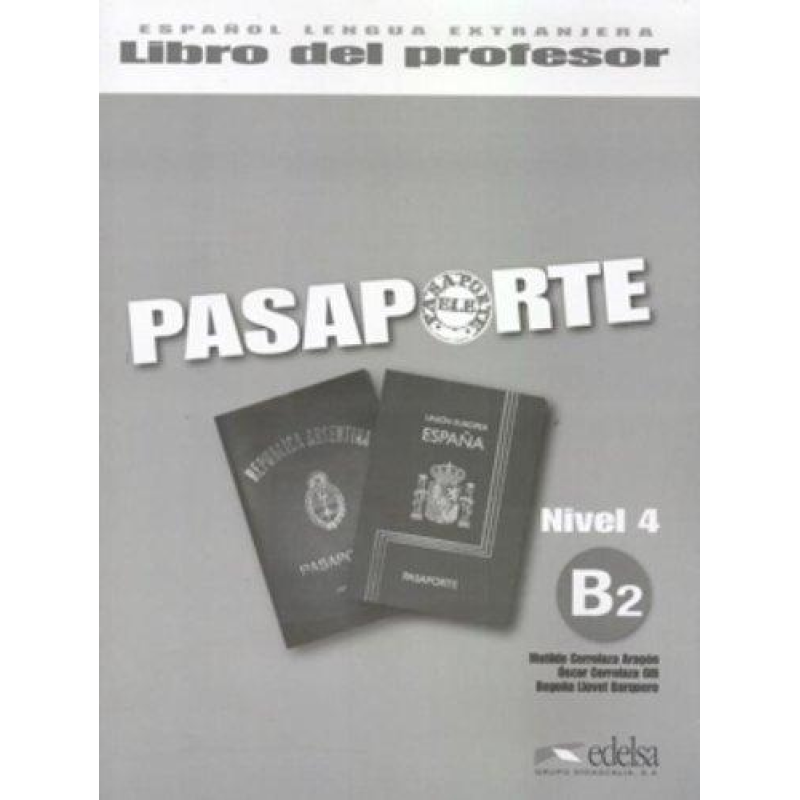 Pasaporte 4 (B2) Libro del profesor GRATUITA Pasaporte 4 (B2) Libro del profesor GRATUITA