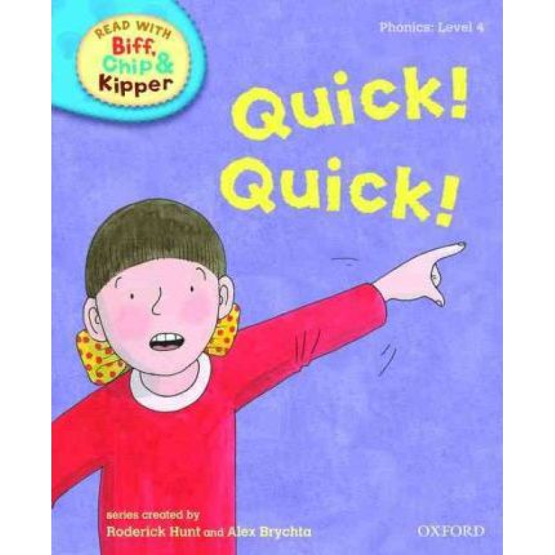 Read with Biff, Chip, and Kipper 4 Quick! Quick! Read with Biff, Chip, and Kipper 4 Quick! Quick!
