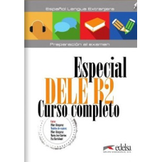 Especial DELE B2 Curso Completo. Libro + Audio Descargable GRATUITA