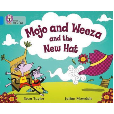Big Cat  4 Mojo and Weeza and the Hew Hat.