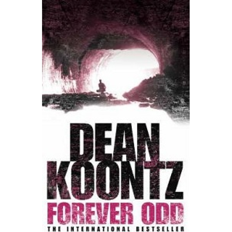 Odd Thomas Series Book2: Forever Odd Odd Thomas Series Book2: Forever Odd