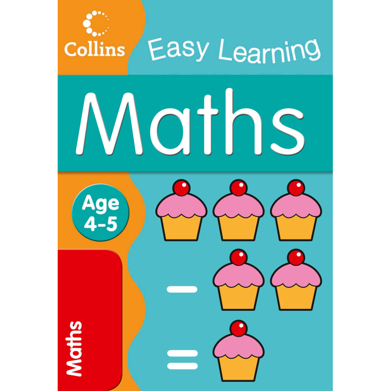 Collins Easy Learning: Maths Age 4-5 Collins Easy Learning: Maths Age 4-5