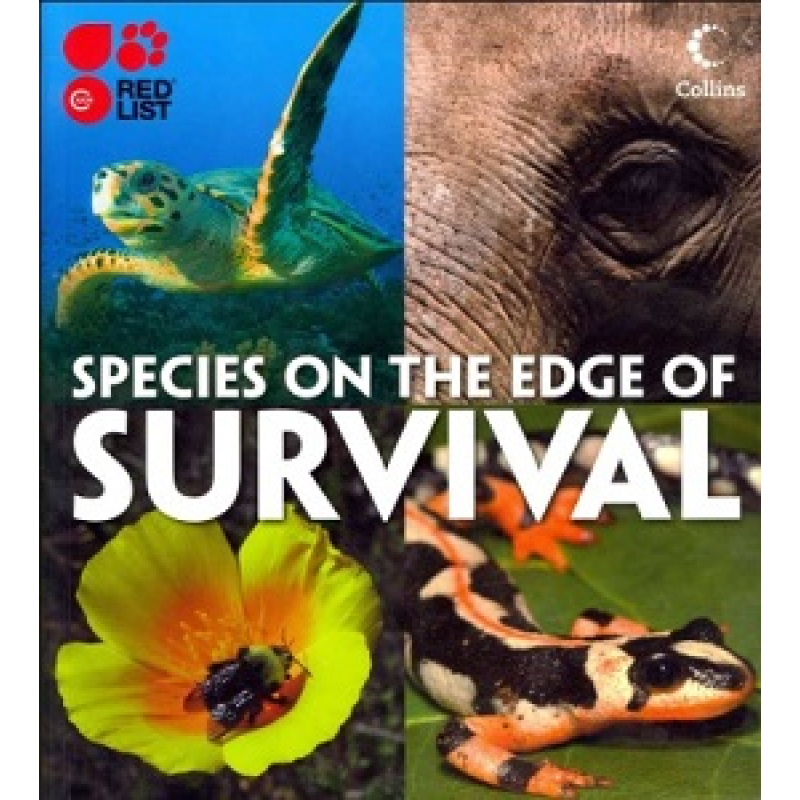 Species on the Edge of Survival Species on the Edge of Survival