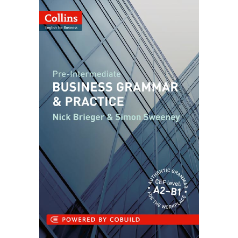 Business Grammar and Practice A2-B1 Business Grammar and Practice A2-B1