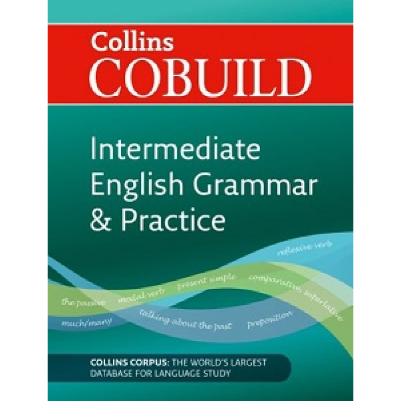 Collins English Grammar&Practice Intermediate Collins English Grammar&Practice Intermediate
