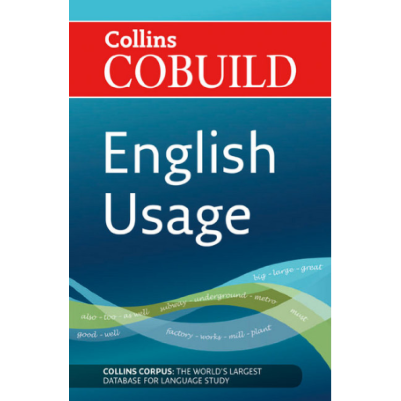 Collins COBUILD English Usage B1-C2 3th ed Collins COBUILD English Usage B1-C2 3th ed