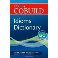Collins COBUILD Idioms Dictionary 3rd Edition