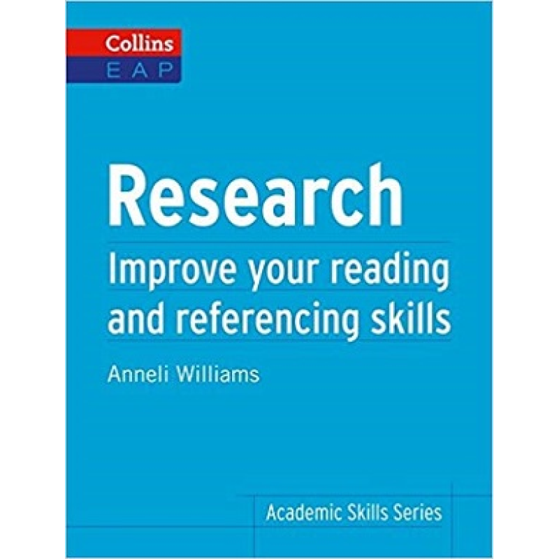Research. Improve Your Reading and Referencing Skills Research. Improve Your Reading and Referencing Skills