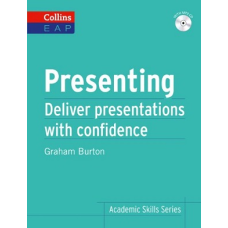 Presenting. Deliver Academic Presentations with Confidence