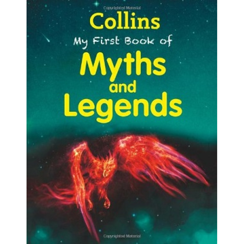 My First Book of Myths and Legends My First Book of Myths and Legends