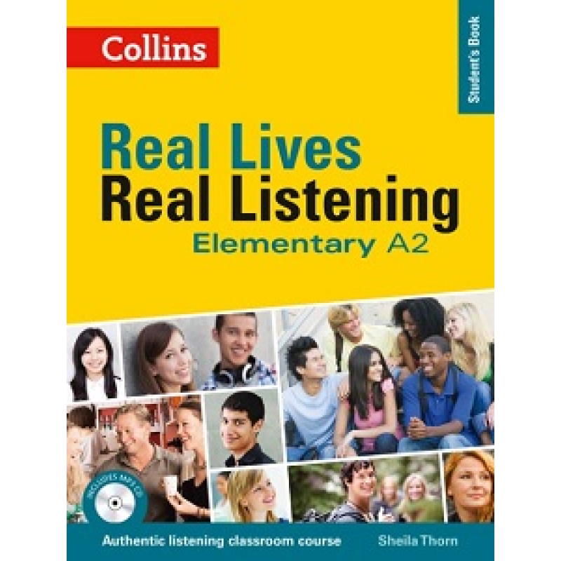 Real Lives, Real Listening Elementary Student's Book with CD Real Lives, Real Listening Elementary Student's Book with CD