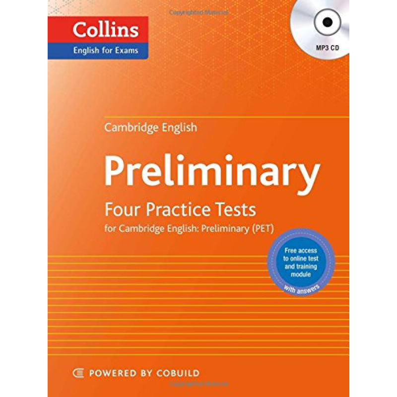 Four Practice Tests for Cambridge English with Mp3 CD: Preliminary Four Practice Tests for Cambridge English with Mp3 CD: Preliminary