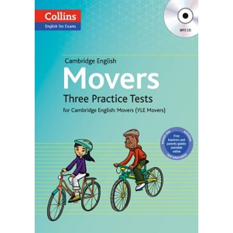 Three Practice Tests for Cambridge English with Mp3 CD: Movers Three Practice Tests for Cambridge English with Mp3 CD: Movers