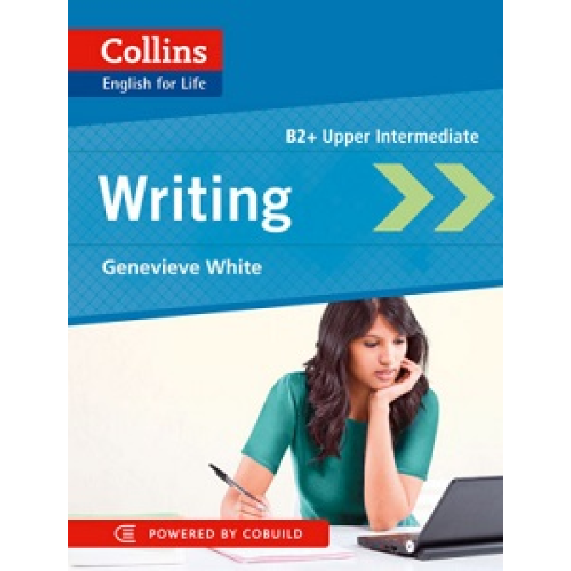 English for Life: Writing B2+ English for Life: Writing B2+