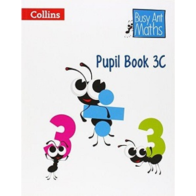 Busy Ant Maths 3C Pupil Book Busy Ant Maths 3C Pupil Book