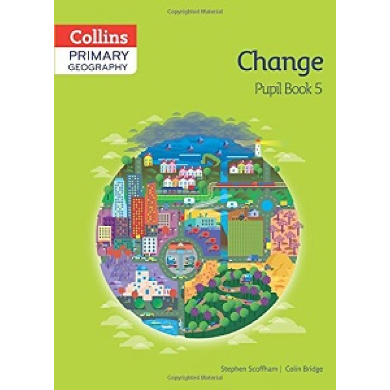 Collins Primary Geography Pupil Book 5 Collins Primary Geography Pupil Book 5