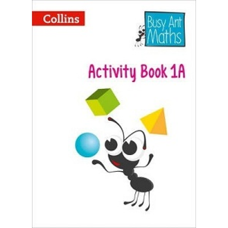 Busy Ant Maths 1A Activity Book Busy Ant Maths 1A Activity Book