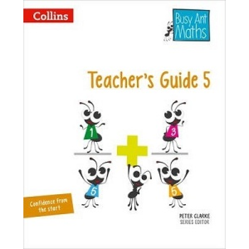 Busy Ant Maths 5 Teacher's Guide Busy Ant Maths 5 Teacher's Guide