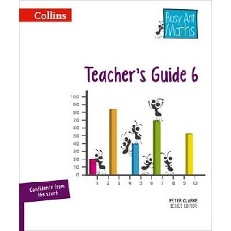 Busy Ant Maths 6 Teacher's Guide Busy Ant Maths 6 Teacher's Guide