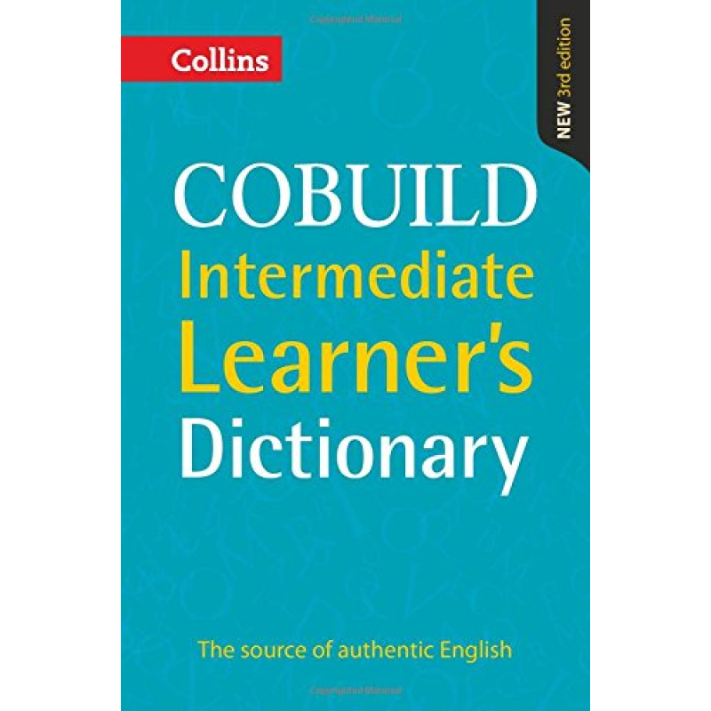 Collins COBUILD Intermediate Learner's Dictionary 3rd Edition Collins COBUILD Intermediate Learner's Dictionary 3rd Edition