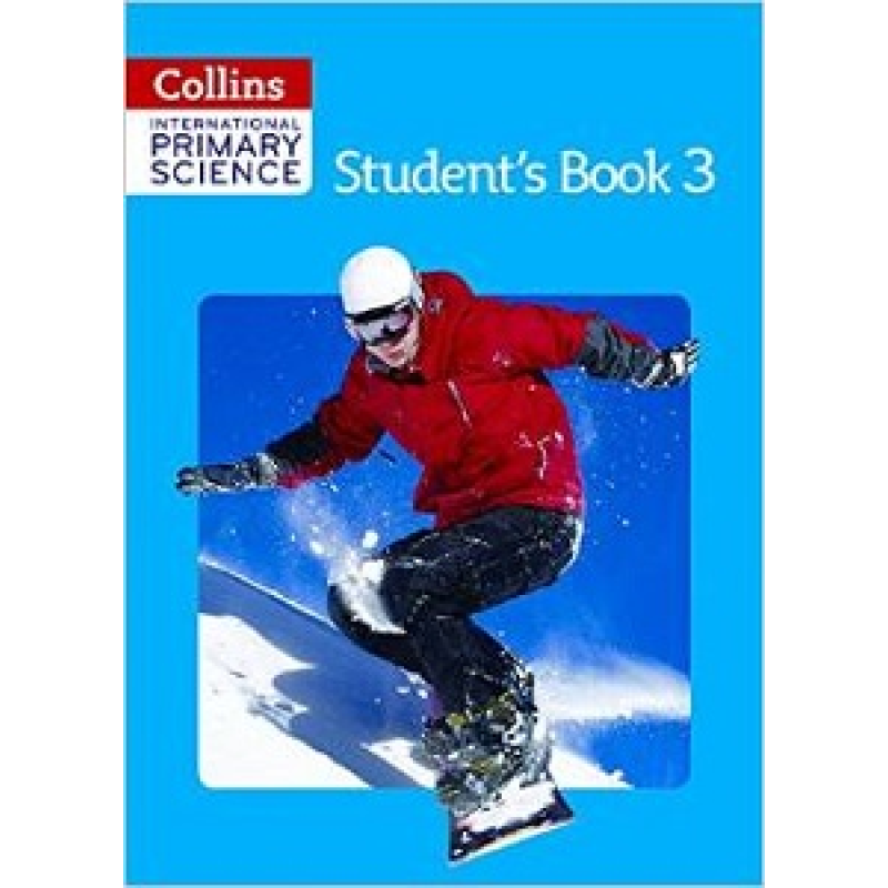 Collins International Primary Science 3 Student's Book Collins International Primary Science 3 Student's Book