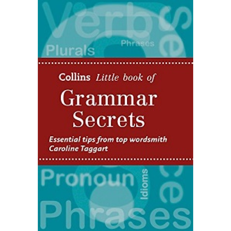 Collins Little Book of Grammar Secrets Collins Little Book of Grammar Secrets