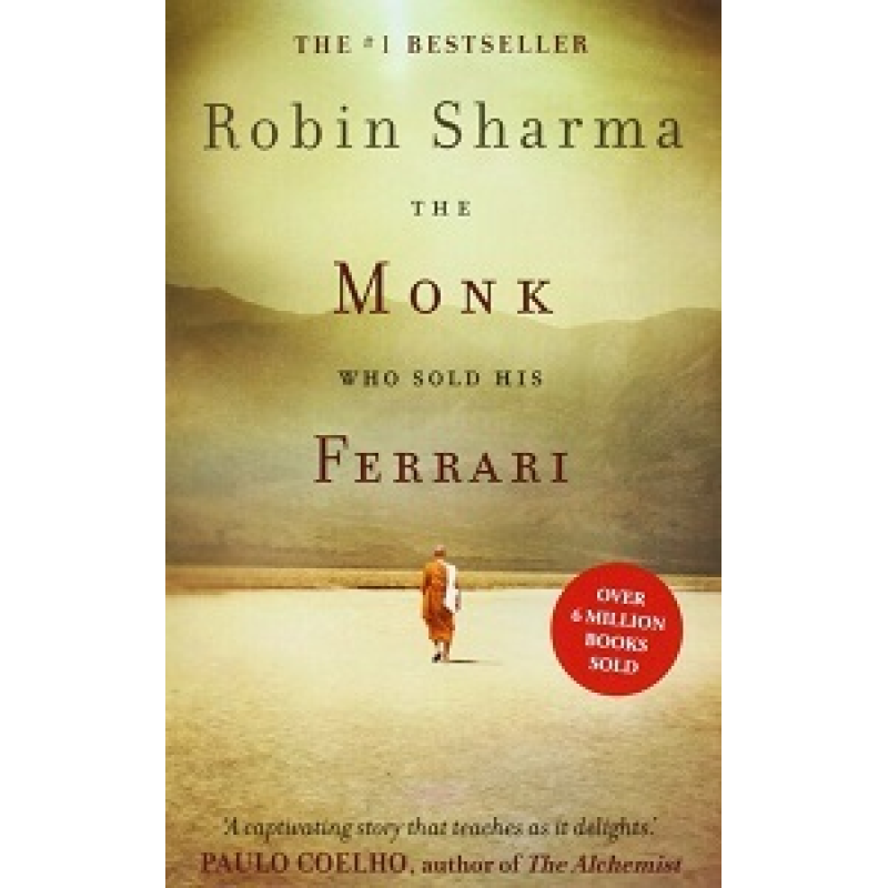 The Monk Who Sold his Ferrari The Monk Who Sold his Ferrari