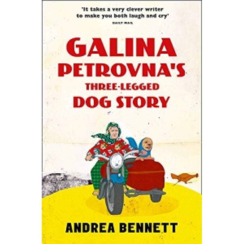 Galina Petrovna's Three-Legged Dog Story Galina Petrovna's Three-Legged Dog Story