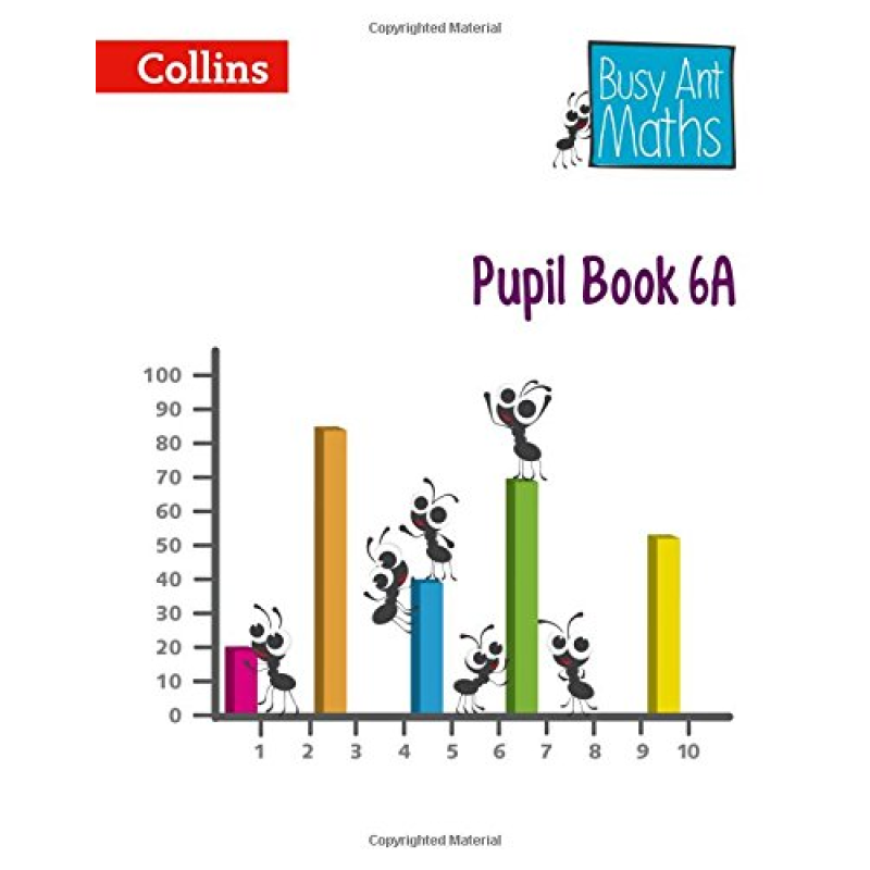 Busy Ant Maths 6A Pupil Book European edition Busy Ant Maths 6A Pupil Book European edition