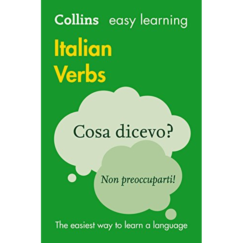Collins Easy Learning: Italian Verbs Collins Easy Learning: Italian Verbs