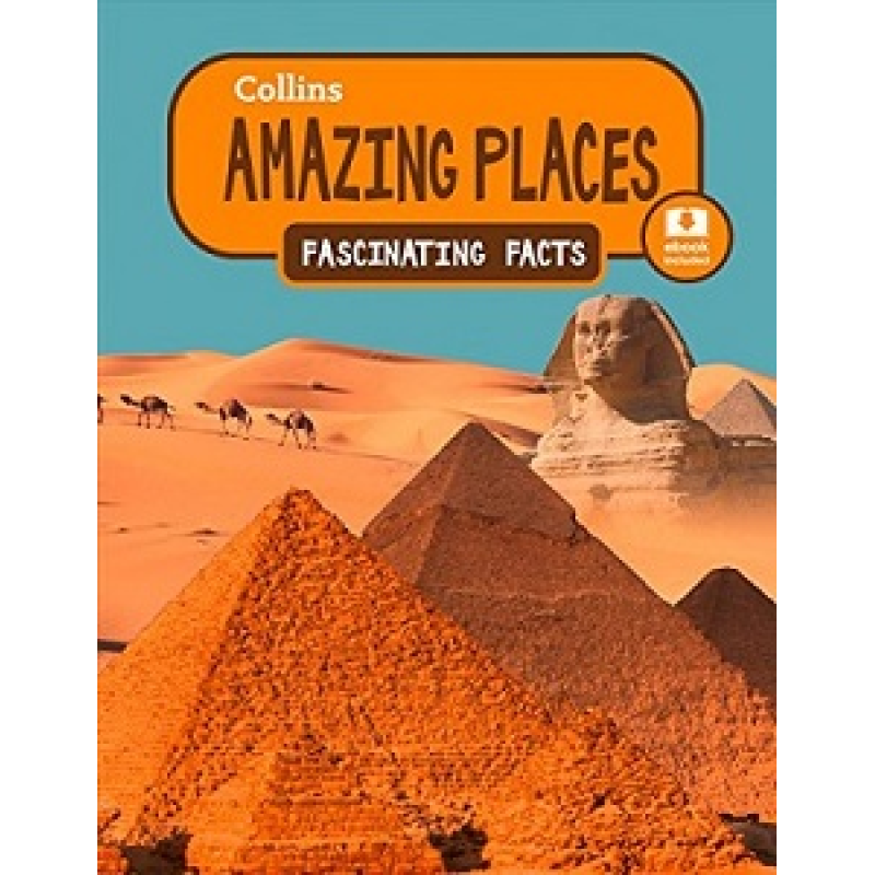Fascinating Facts: Amazing Places Fascinating Facts: Amazing Places