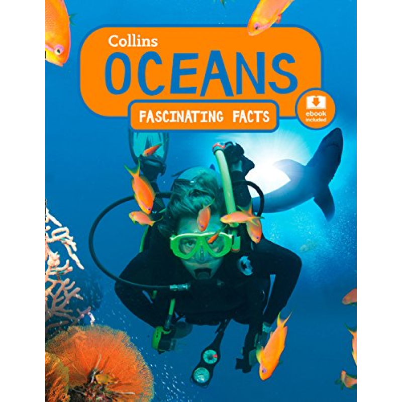 Fascinating Facts: Oceans Fascinating Facts: Oceans