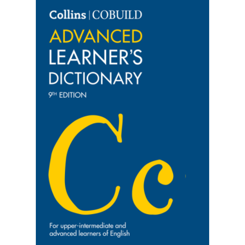 Collins COBUILD Advanced Learner’s Dictionary 9th Edition