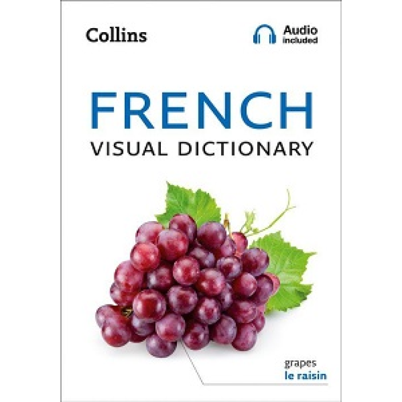 Collins French Visual Dictionary Collins French Visual Dictionary
