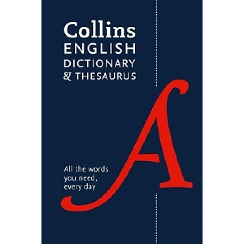 Collins English Dictionary & Thesaurus Collins English Dictionary & Thesaurus
