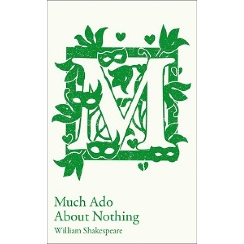 CCC Much Ado About Nothing: GCSE 9-1 set text student edition CCC Much Ado About Nothing: GCSE 9-1 set text student edition