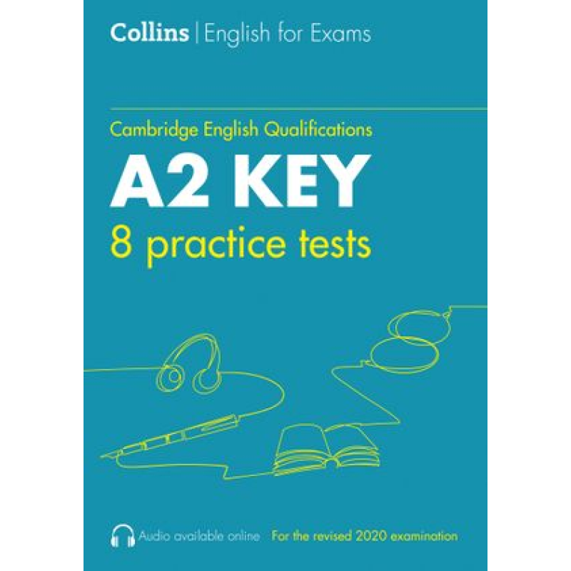 Practice Tests for A2 Key (KET) Practice Tests for A2 Key (KET)