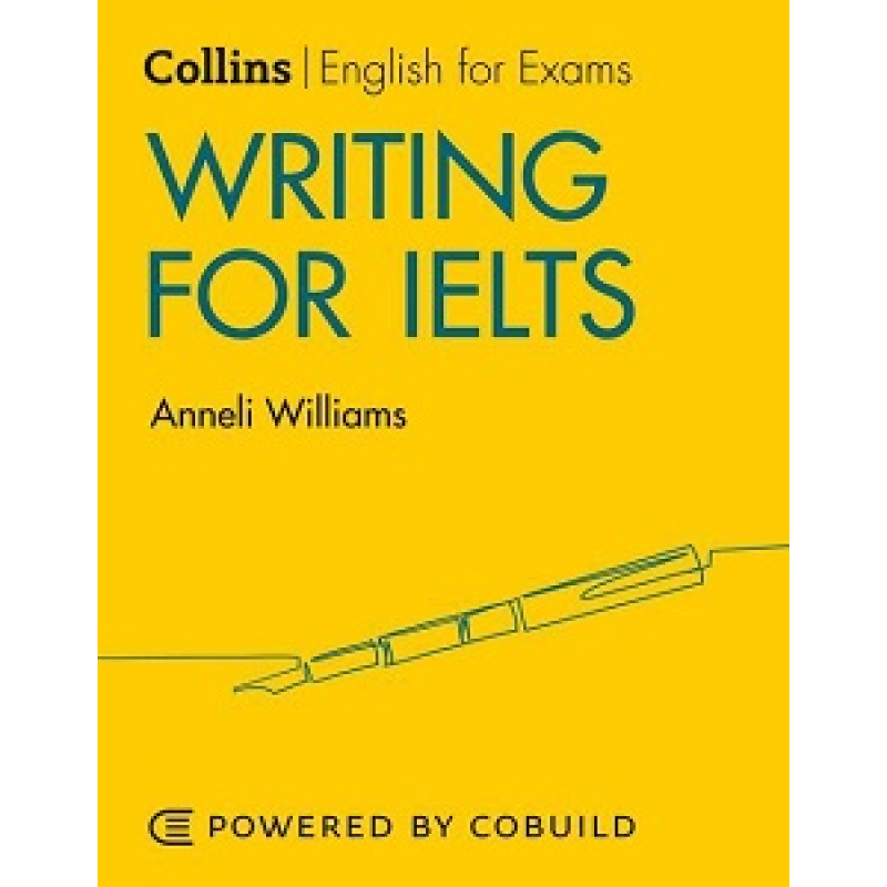 Collins English for IELTS: Writing 2nd Revised ed Collins English for IELTS: Writing 2nd Revised ed