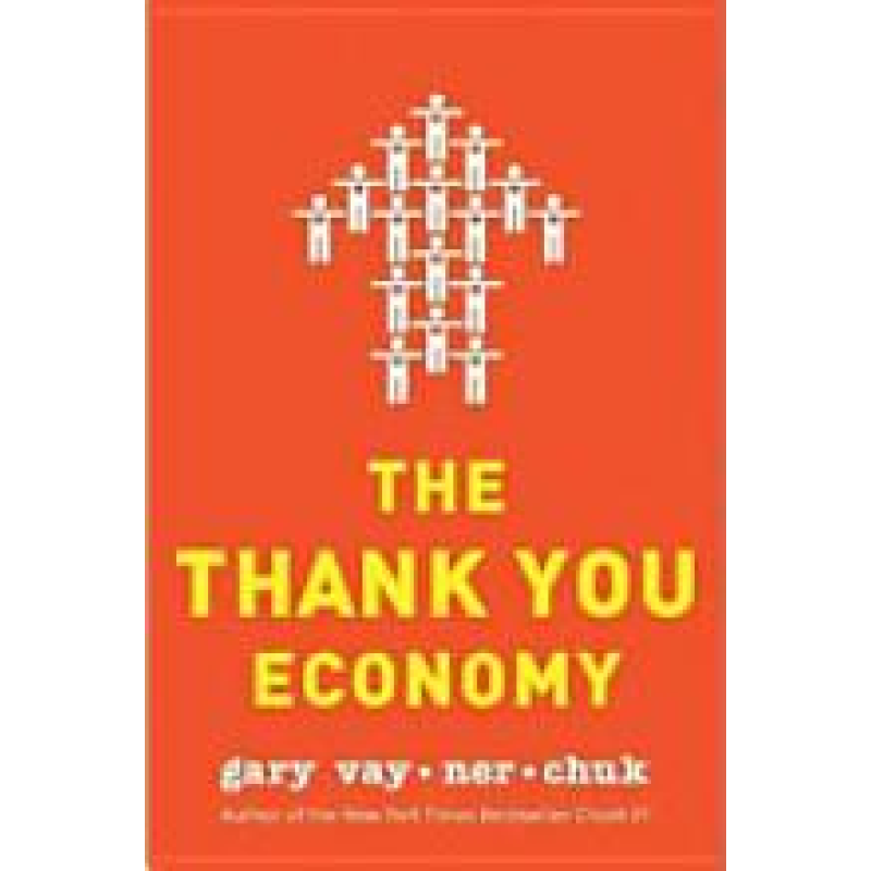 The Thank you Economy The Thank you Economy