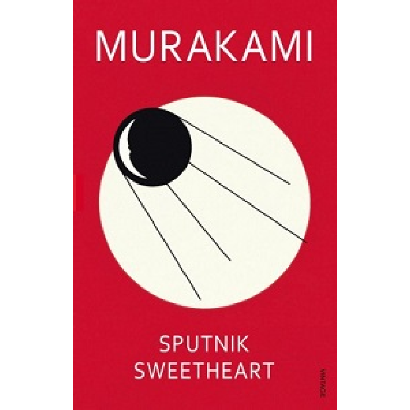 Murakami Sputnik Sweetheart Murakami Sputnik Sweetheart