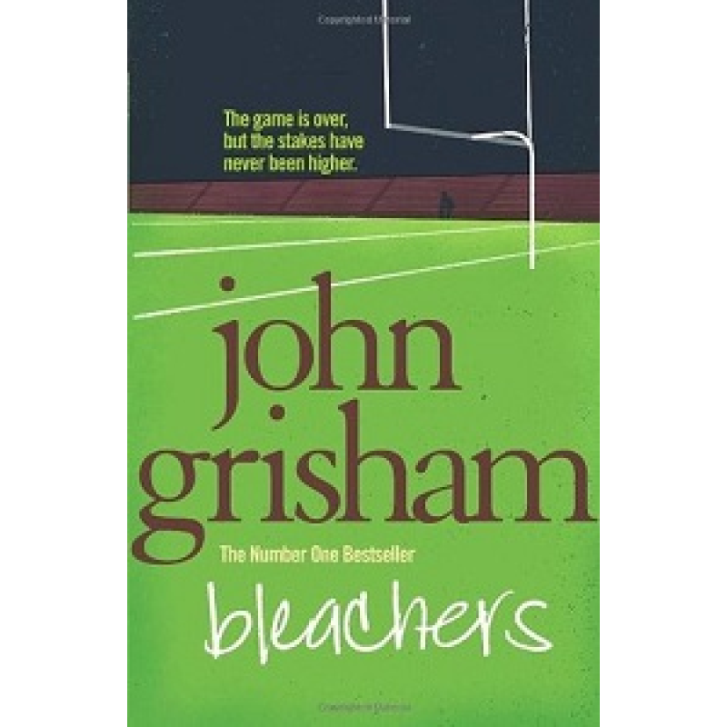Grisham Bleachers new ed. Grisham Bleachers new ed.