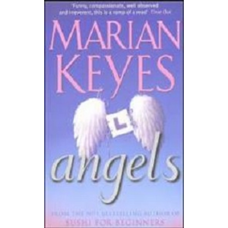 Marian Keyes Angels Marian Keyes Angels