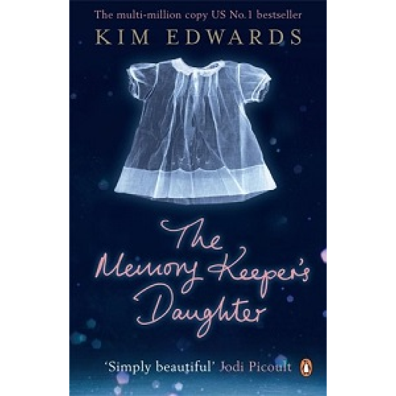 Memory Keeper's Daughter,The Memory Keeper's Daughter,The