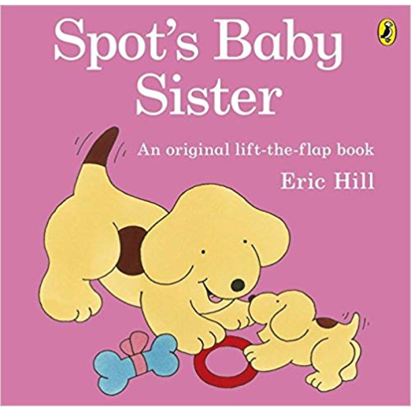 Spot's Baby Sister Spot's Baby Sister
