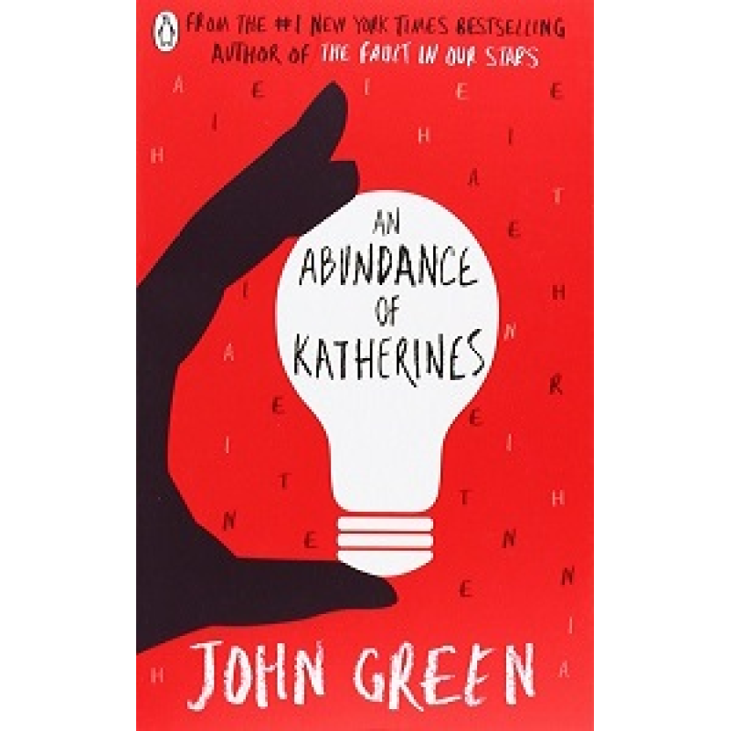 John Green: An Abundance of Katherines John Green: An Abundance of Katherines