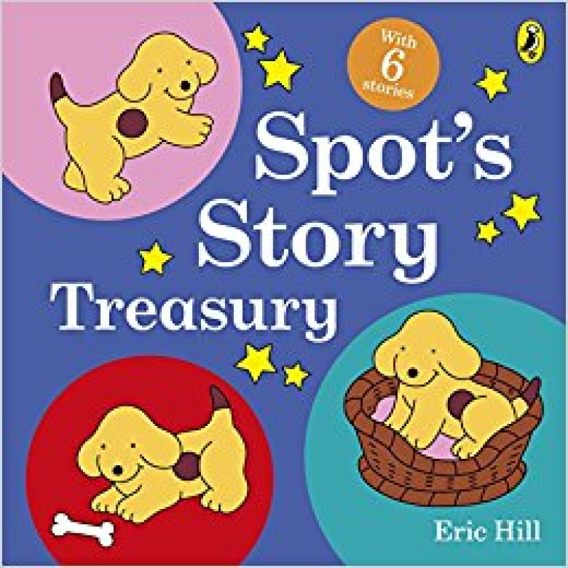 Spot's Story Treasury Spot's Story Treasury