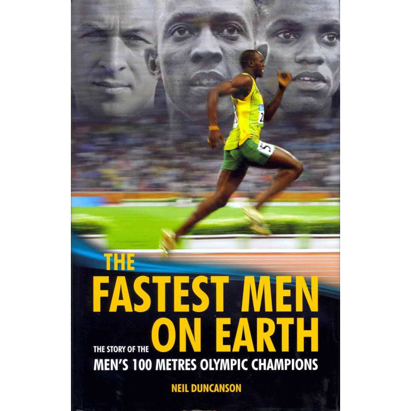 The Fastest Men on Earth