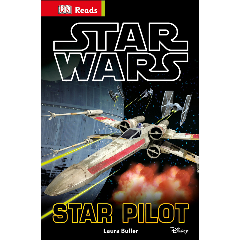 DK Reads: Star Wars Star Pilot DK Reads: Star Wars Star Pilot
