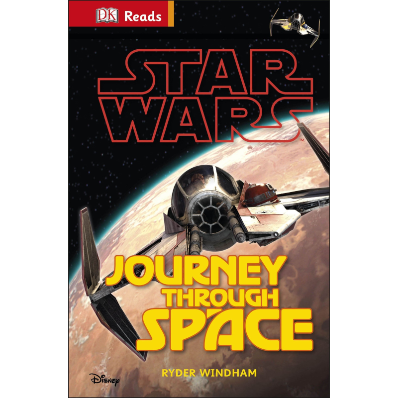 DK Reads: Star Wars Journey Through Space DK Reads: Star Wars Journey Through Space